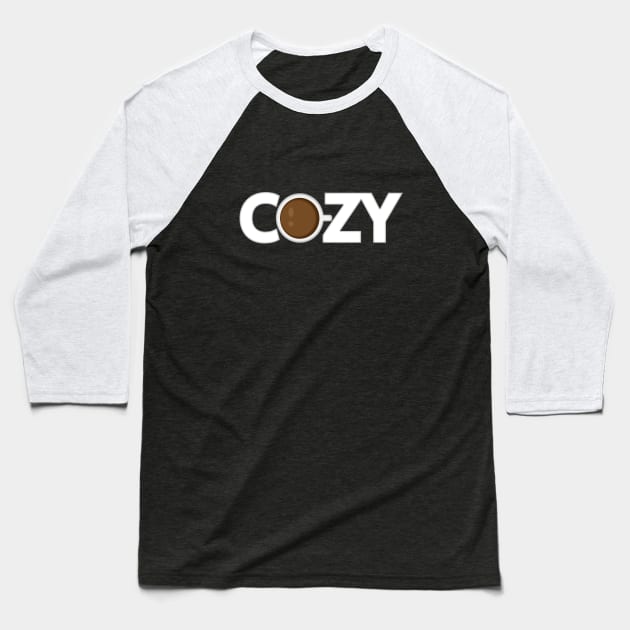 Cozy being cozy typography design Baseball T-Shirt by It'sMyTime